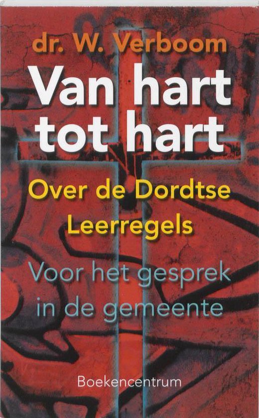 Drie belijdenisgeschriften in eigentijdse weergave