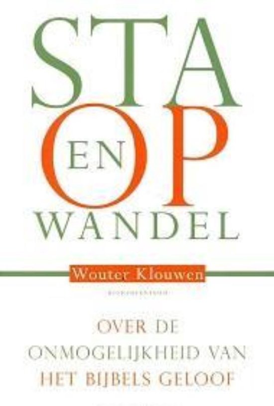 Sta op en wandel