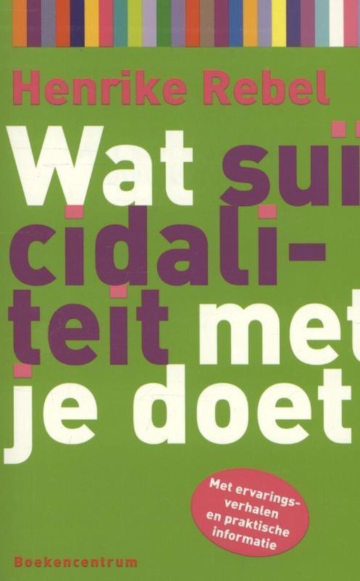 Wat... met je doet - Wat suicidaliteit met je doet