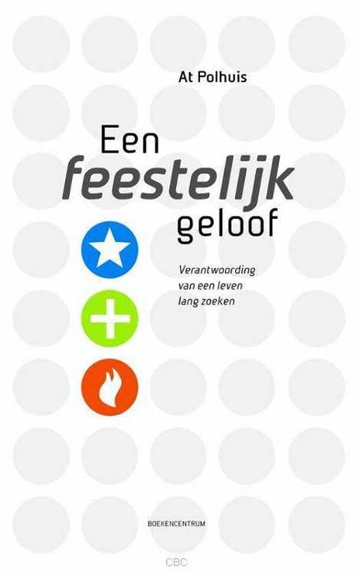 Een feestelijk geloof