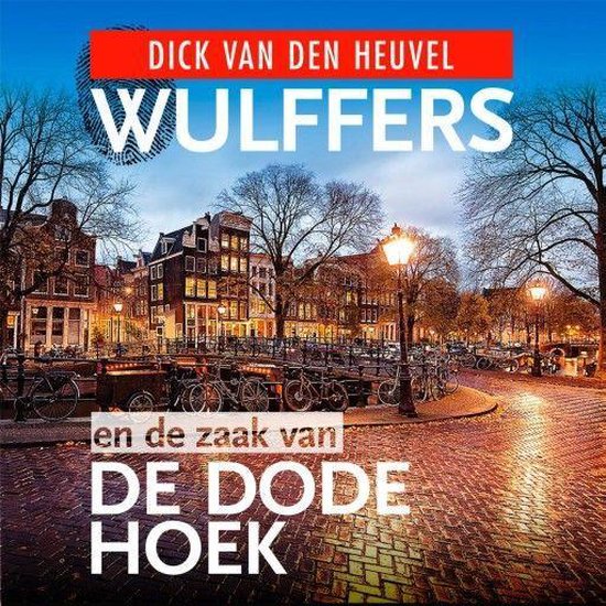 Wulffers en de zaak van de dode hoek