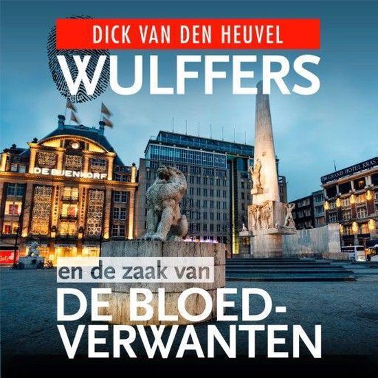 Wulffers en de zaak van de bloedverwanten