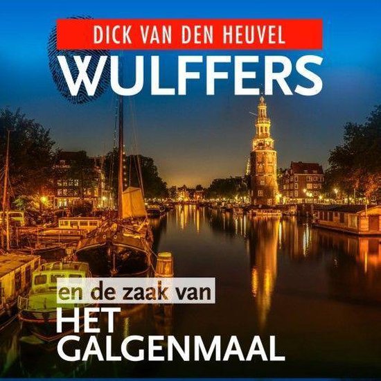 Wulffers en de zaak van het galgenmaal