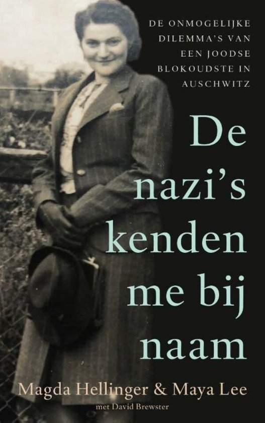 De nazi's kenden me bij naam