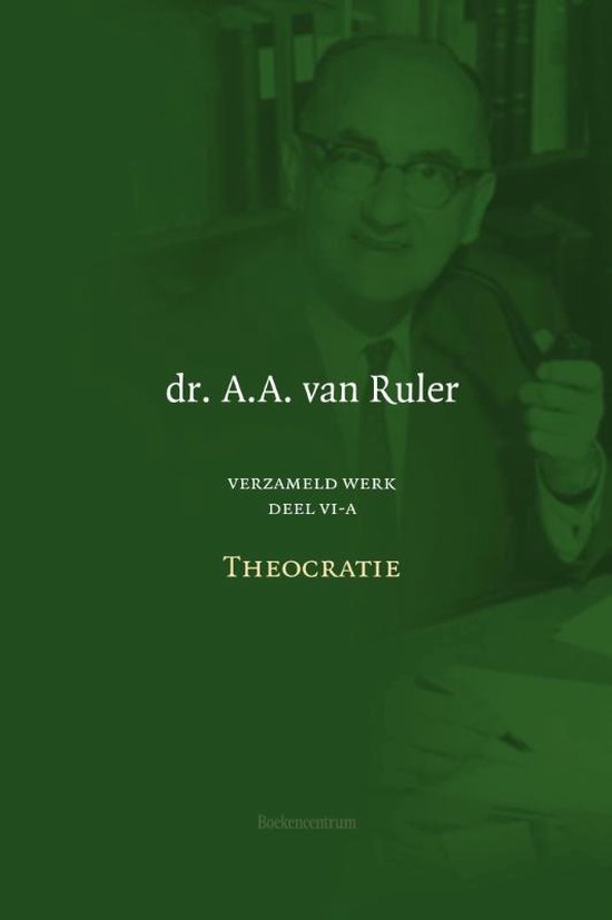 Verzameld werk 6A -   De theocratie