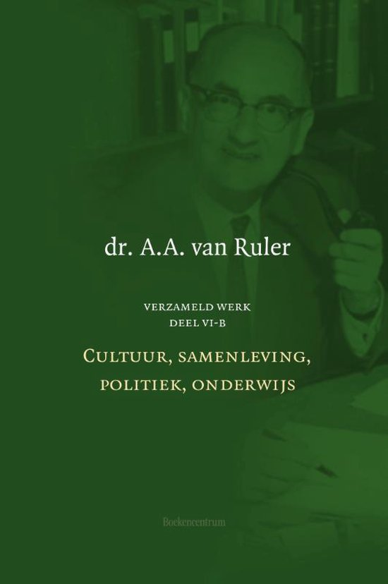 Verzameld werk 6B -   Cultuur, samenleving, politiek, onderwijs