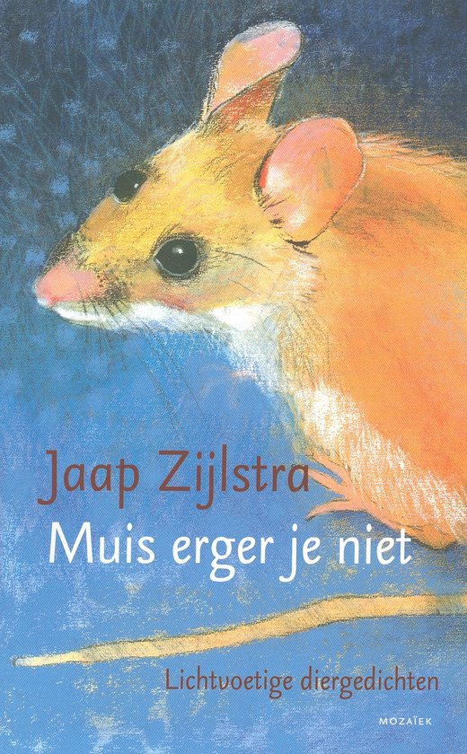 Muis erger je niet