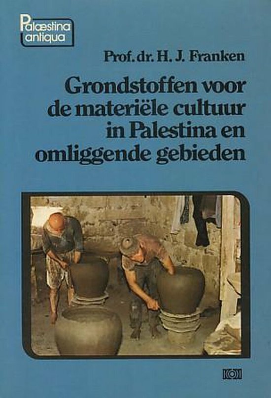 Grondstoffen voor de materiele cultuur in Palestina en omliggende gebieden