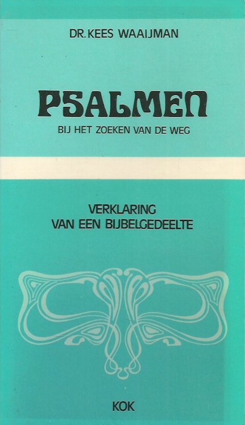 PSALMEN BIJ HET ZOEKEN VAN DE WEG (