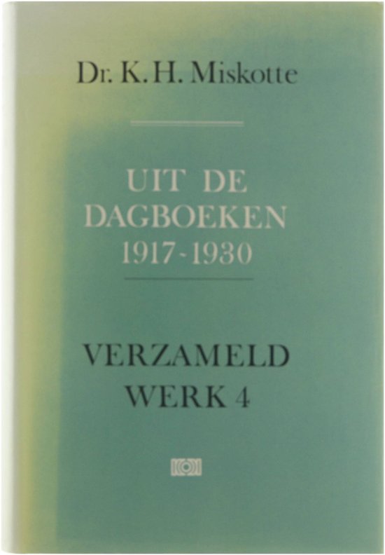 Verzameld werk 4 dagboeken 1917-1930