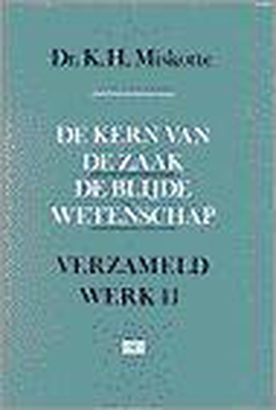 De kern van de zaak - De blijde wetenschap