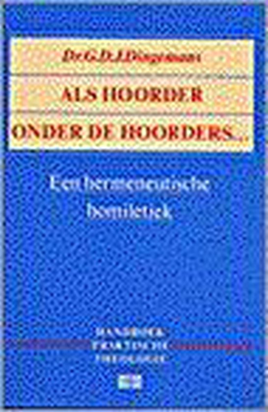 Als Hoorder Onder De Hoorders