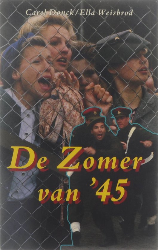 de zomer van '45 - carel Donk