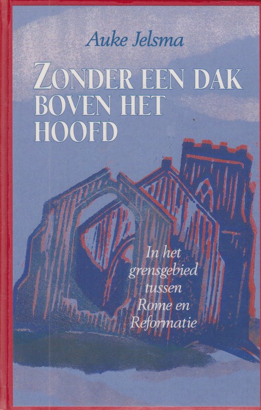 Zonder een dak boven het hoofd