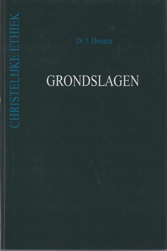 Grondslagen christelijke ethiek