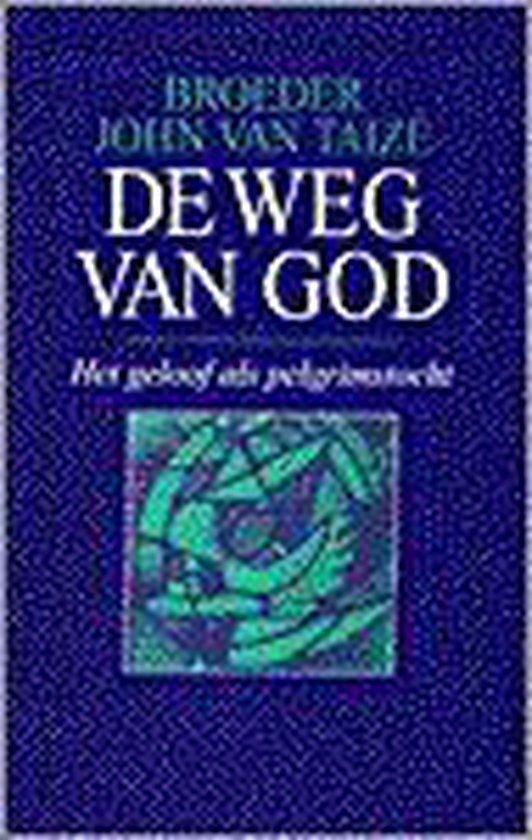 De weg van God