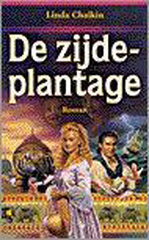 De zijdeplantage