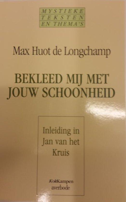 Bekleed mij met jouw schoonheid