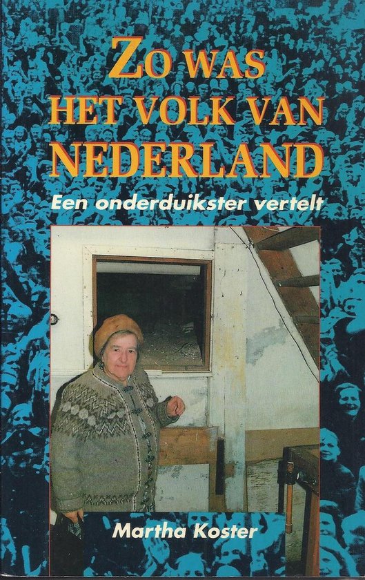 Zo was het volk van Nederland