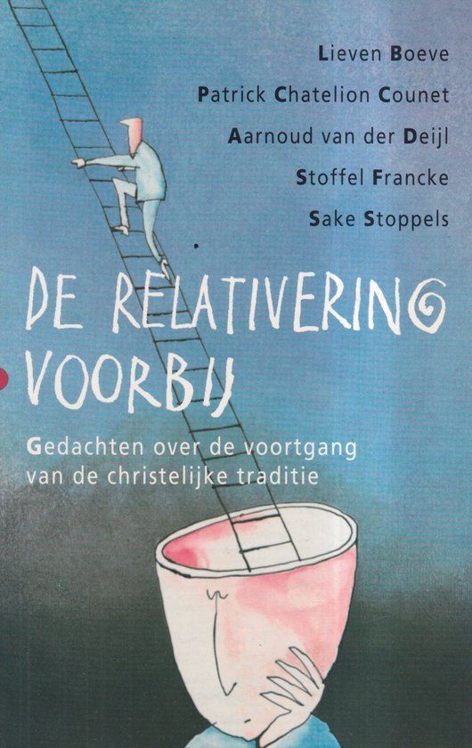 Relativering voorbij, de