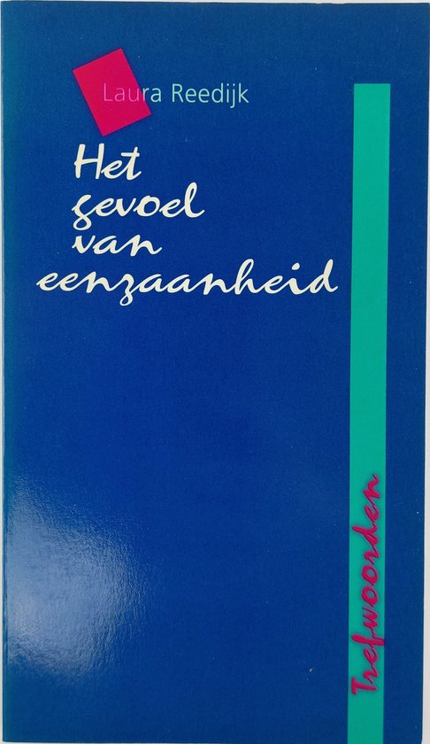 Gevoel van eenzaamheid, het