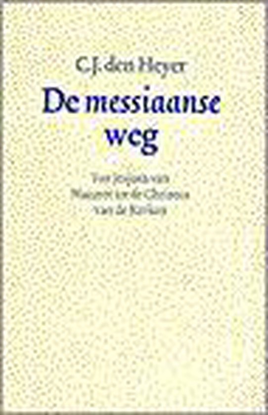 Messiaanse Weg