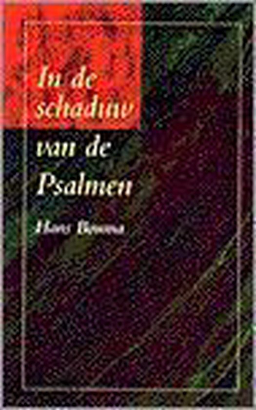 In De Schaduw Van De Psalmen