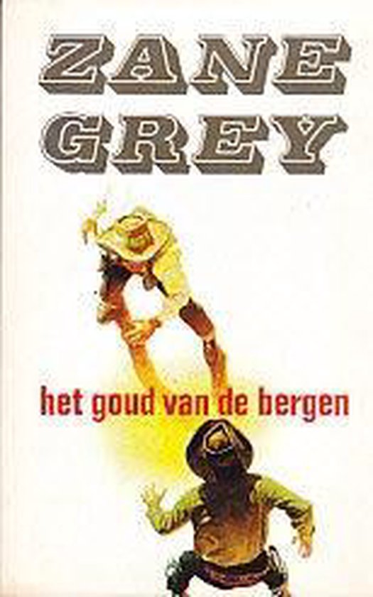 Goud van de bergen