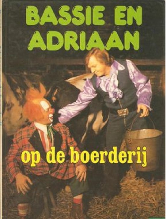 Bassie en Adriaan op de boerderij