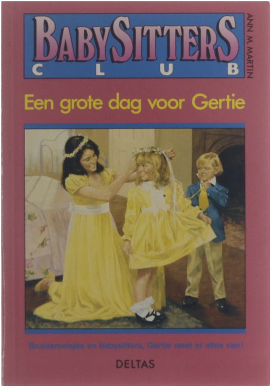 Babysittersclub 6. een grote dag voor gertie