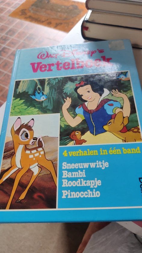 Walt Disney's Vertelboek : Sneeuwwitje - Bambi - Roodkapje - Pinocchio