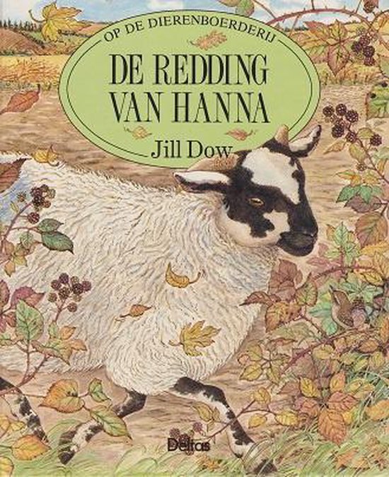 De redding van Hanna (reeks 'Op de dierenboerderij')