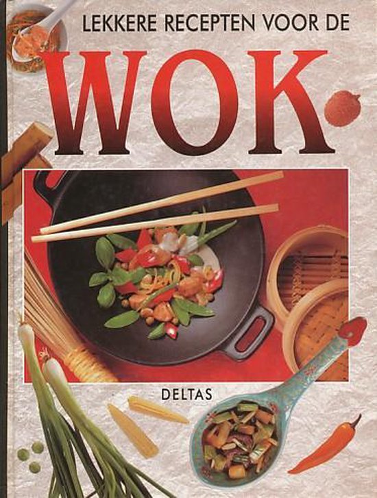 Lekkere recepten voor de wok