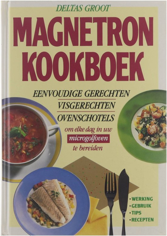 Deltas groot magnetron kookboek