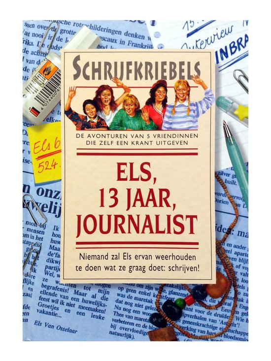 Schrijfkriebels 1. Els, 13 jaar, journalist