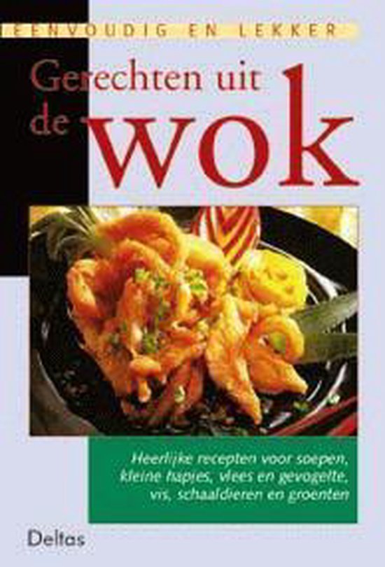 Gerechten uit de wok - M. Sauerborn