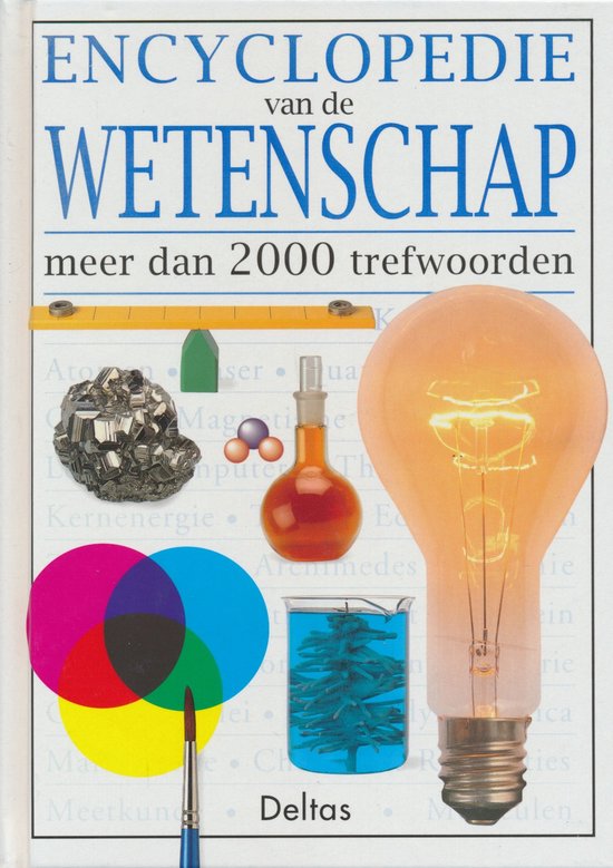 Encyclopedie van de wetenschap meer dan 2000 trefwoorden