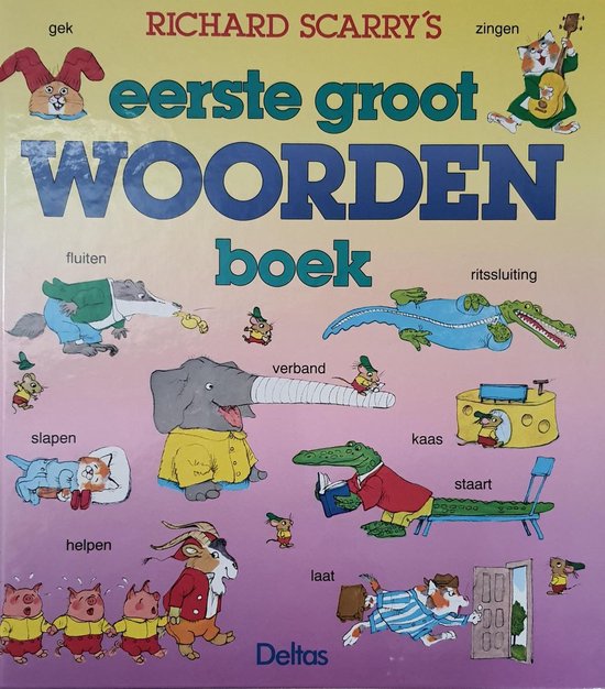 Richard Scarry's eerste groot woordenboek