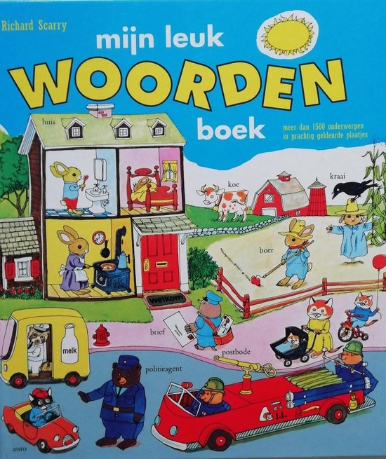 Richard Scarry - Mijn leuk woordenboek