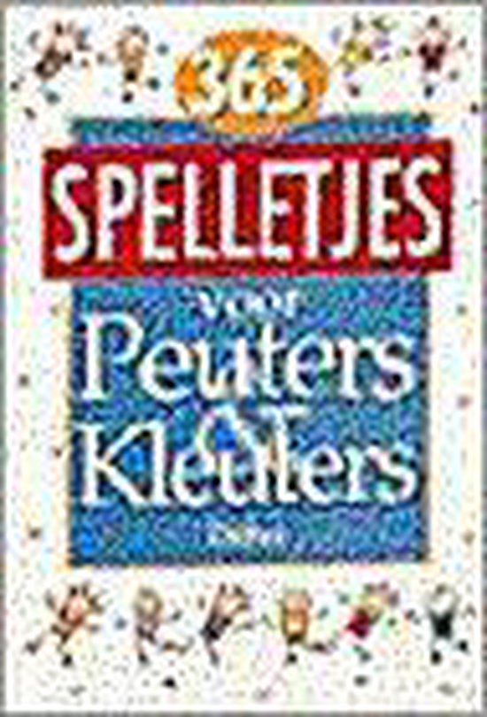 365 spelletjes voor peuters en kleuters