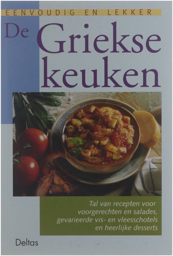 Griekse Keuken Eenvoudig En Lekker