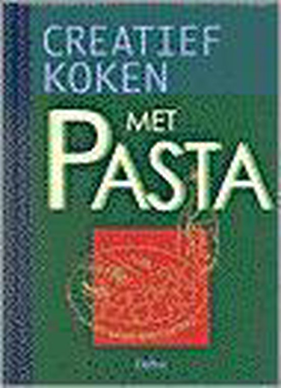 Creatief koken met pasta