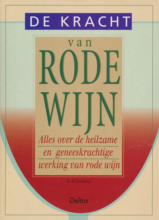 De kracht van rode wijn