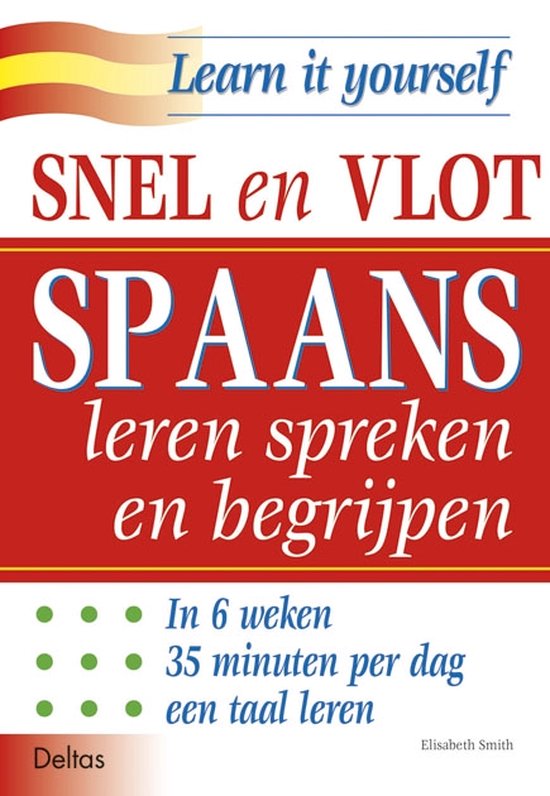 Snel en vlot Spaans leren spreken en begrijpen