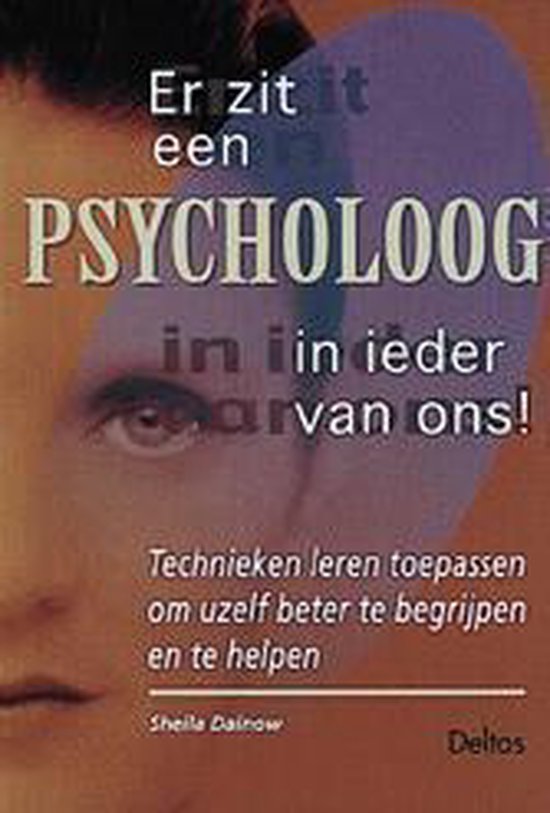 Er zit een psycholoog in ieder van ons!