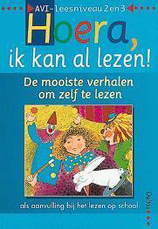 Hoera, ik kan al lezen! de mooiste verhalen