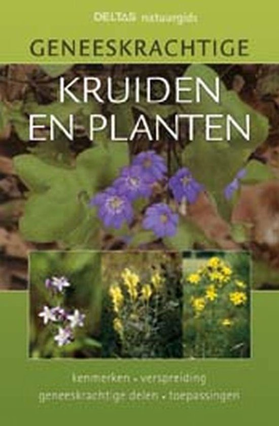 Geneeskrachtige kruiden en planten