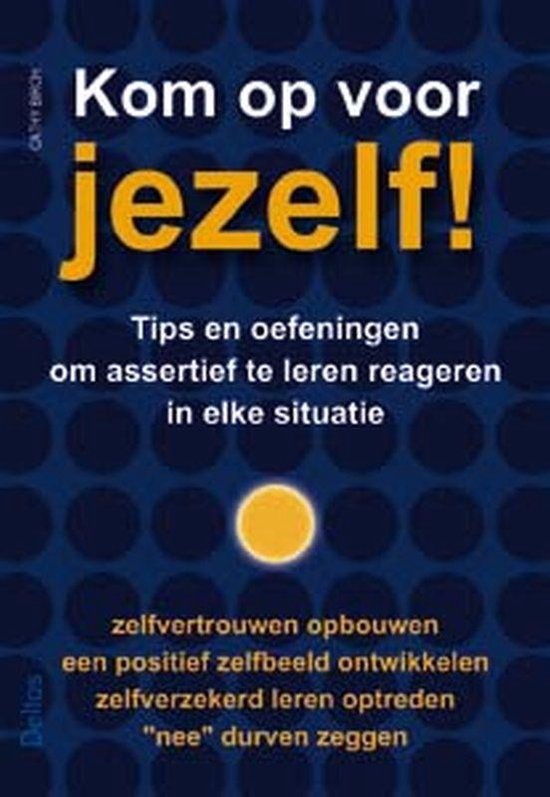 Kom Op Voor Jezelf