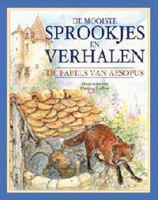 De Mooiste Sprookjes En Verhalen