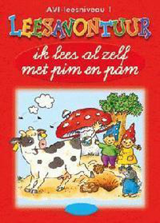 Leesavontuur 1. ik lees al zelf met pim en pam (avi 1)